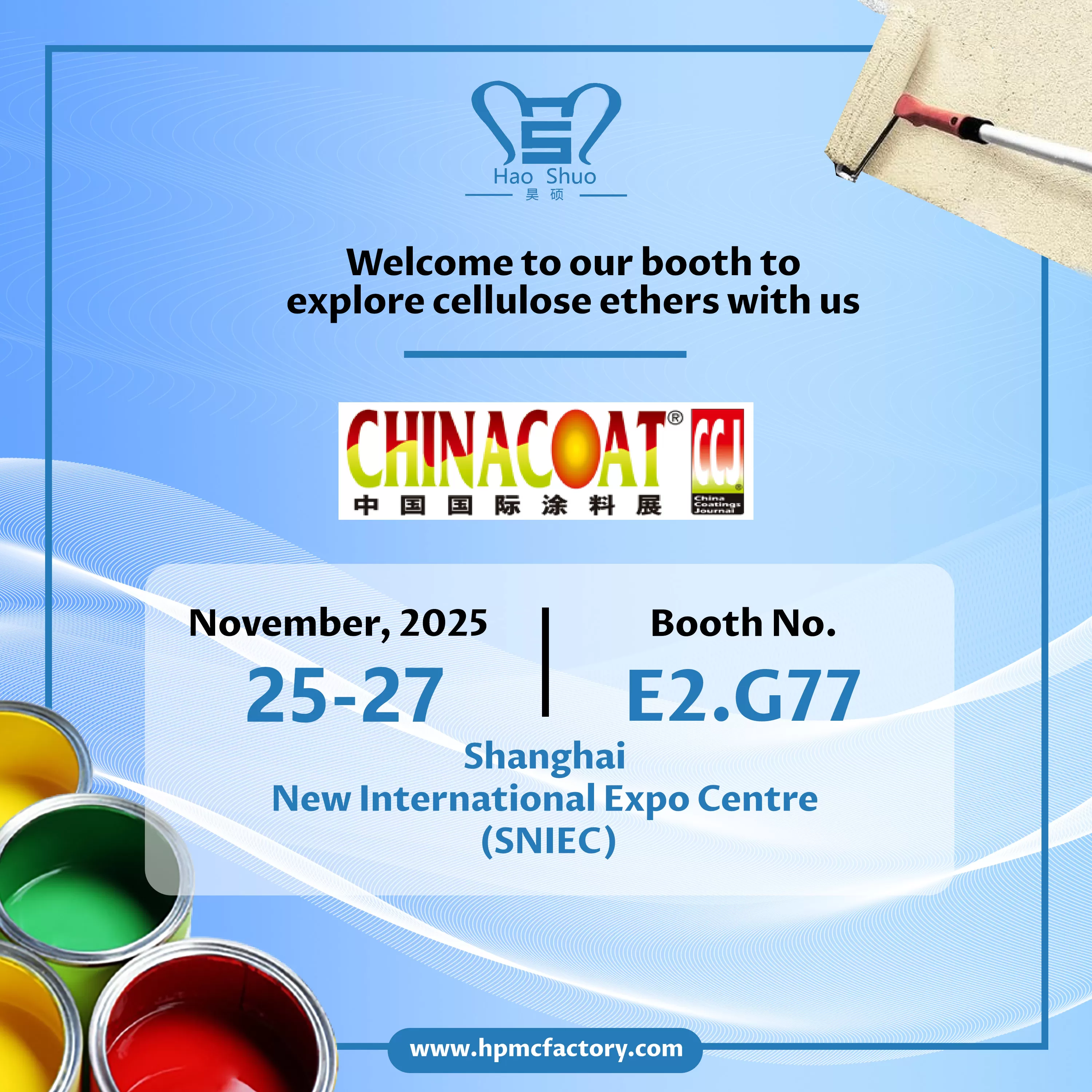 Hebei Haoshuo Chemical Co., Ltd. has confirmed its participation in the 2025 China International Coatings Exhibition. We sincerely invite you to visit our booth E2.G77 for exchange and guidance.